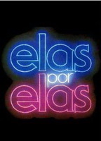 Elas por Elas (1982) Nacktszenen