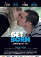 Get Born 2008 film nackten szenen