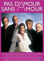 Pas d'amour sans amour! 1993 film nackten szenen
