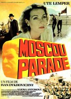 Moscow Parade 1992 film nackten szenen