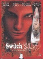 Switch Killer 2005 film nackten szenen