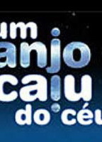 Um Anjo Caiu do Céu 2001 film nackten szenen