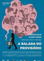 A Balada do Provisório 2012 film nackten szenen