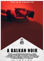 A Balkan Noir 2017 film nackten szenen