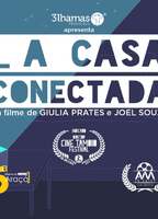 A Casa Conectada  2017 film nackten szenen