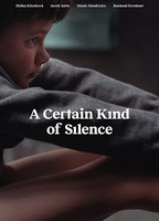 A Certain Kind Of Silence 2019 film nackten szenen