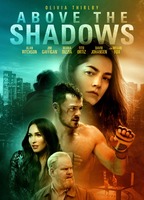 Above the Shadows 2019 film nackten szenen