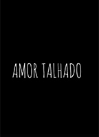 Amor Talhado (2017) Nacktszenen