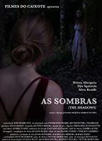 As Sombras (2009) Nacktszenen