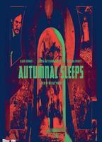 Autumnal Sleeps 2019 film nackten szenen