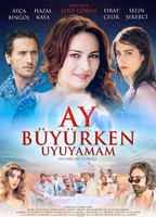 Ay Buyurken Uyuyamam 2011 film nackten szenen
