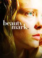 Beauty Mark 2017 film nackten szenen