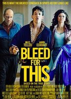 Bleed for This 2016 film nackten szenen