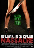 Burlesque Massacre (2011) Nacktszenen
