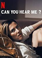 Can You Hear Me 2018 film nackten szenen