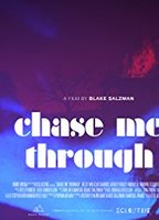Chase Me Through (2013) Nacktszenen