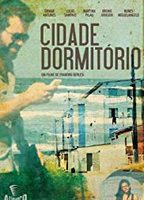 Cidade Dormitório 2018 film nackten szenen