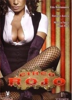 Circo Rojo 2007 film nackten szenen