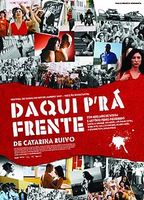 Daqui P'ra Frente 2007 film nackten szenen