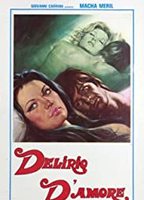 Delirio D'Amore 1977 film nackten szenen