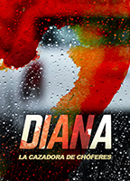 Diana la cazadora de choferes  2013 film nackten szenen