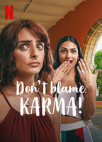 Don't Blame Karma! 2022 film nackten szenen