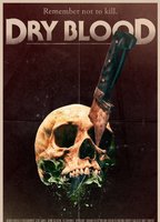 Dry Blood 2016 film nackten szenen