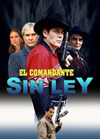 El Comandante sin Ley 2013 film nackten szenen