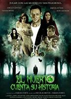 El Muerto Cuenta su Historia 2016 film nackten szenen