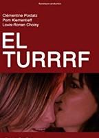 El Turrrf  (2012) Nacktszenen