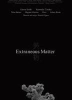 Extraneous Matter 2020 film nackten szenen