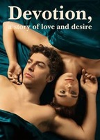 Devotion, A Story Of Love And Desire 2022 - 0 film nackten szenen
