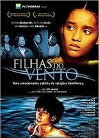 Filhas do Vento (2005) Nacktszenen