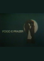 Fogo E Prazer (1987) Nacktszenen