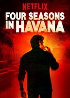 Four Seasons in Havana 2016 film nackten szenen
