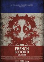 French Blood 3 - Mr. Frog (2020) Nacktszenen