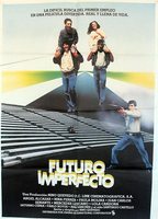 Futuro Imperfecto 1985 film nackten szenen