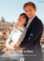 Hochzeit in Rom  2017 film nackten szenen