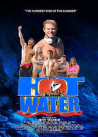 Hot Water 2021 film nackten szenen