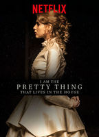 I Am The Pretty Thing That Lives In The House 2016 film nackten szenen