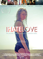 I Hate Love 2012 film nackten szenen