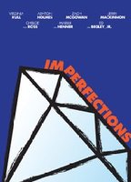 Imperfections 2016 film nackten szenen