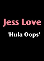 Jess Love - Hula Oops  2012 film nackten szenen