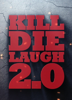 Kill, Die, Laugh 2.0 2019 film nackten szenen
