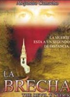 La brecha (2006) Nacktszenen