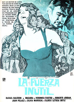 La fuerza inutil 1972 film nackten szenen