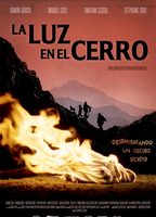 La luz en el cerro (2017) Nacktszenen