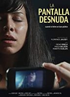 La Pantalla Desnuda (2014) Nacktszenen