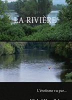 La rivière (2001) Nacktszenen