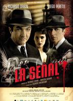 La Señal 2007 film nackten szenen